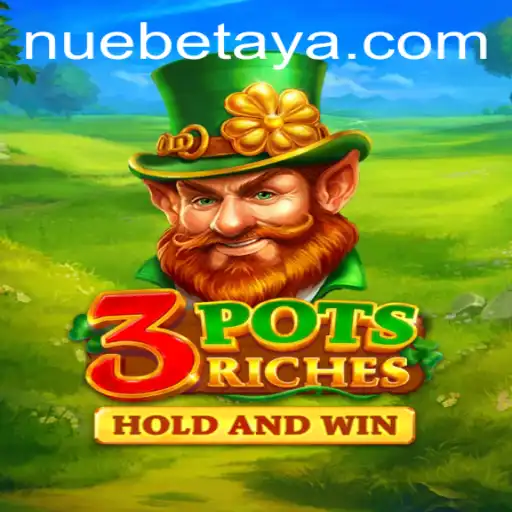 Dive into the Exciting World of 3potsRiches: Your Gateway to Gaming Wealth with NUEBE